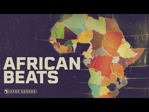 AFRICAN BEATS - Essential Tracks - Afrobeats