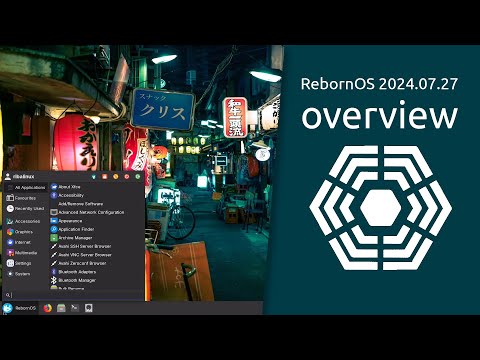 RebornOS 2024.07.27 overview | Made for you, made with you.