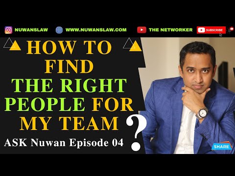 How to find the Right People for my Network Marketing Team? | ASK Nuwan Episode 04