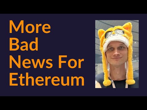 More Bad News For Ethereum