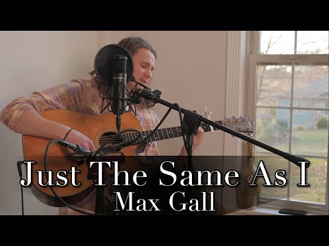 "Just The Same As I" - Max Gall | acoustic session