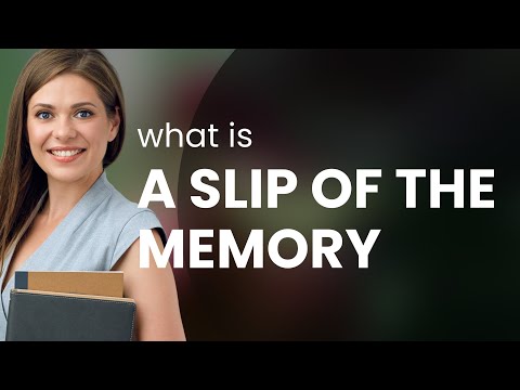 Unraveling "A Slip of the Memory": An English Phrase Explained