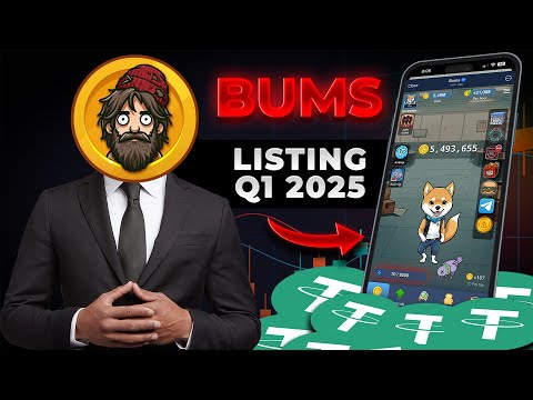 BUMS AIRDROP  ✅ || Play BUMS And Earn - TGE and Listing soon.