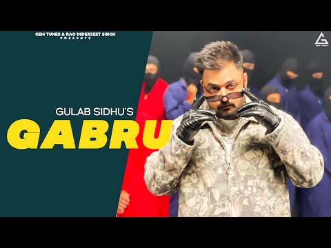 Gabru (Lyrical Video) : Gulab Sidhu | Sruishty Mann | New Punjabi Songs 2024