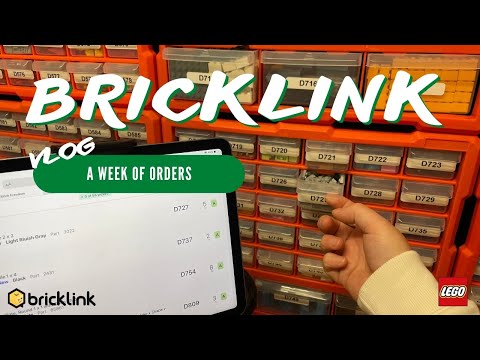 BRICKLINK VLOG | Week of Orders