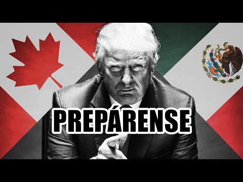 Canadá y México bajo la GUERRA comercial de TRUMP