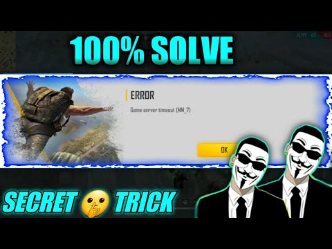 HOW TO SOLVE GAME SERVER TIMEOUT (MM_7) PROBLEM || 100%WORKING TRICK😱 || MUST WATCH