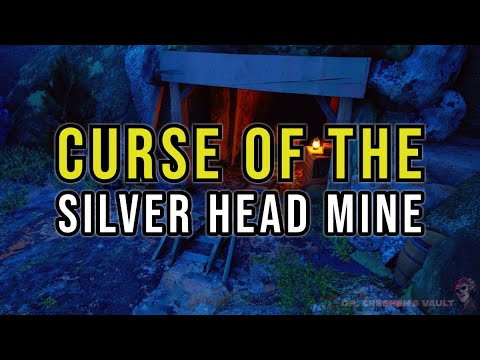 The Curse of the Silver Head Mine | EPIC TERRIFYING DEMONIC ABANDONED MINE-SHAFT HORROR