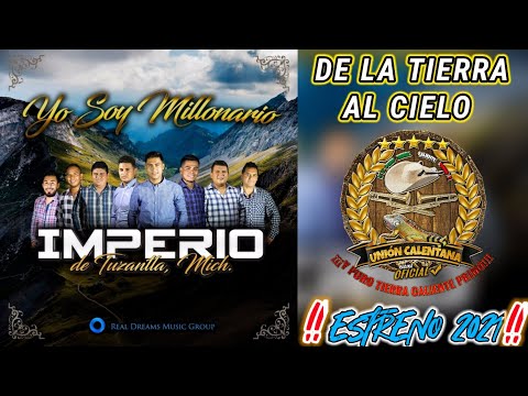 De La Tierra Al Cielo / Imperio De Tuzantla / Estreno 2021