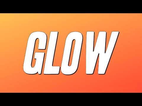 Livingston  - Glow (Lyrics)