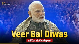 PM Narendra Modi attends a program on the occasion of Veer Bal Diwas at  Bharat Mandapam