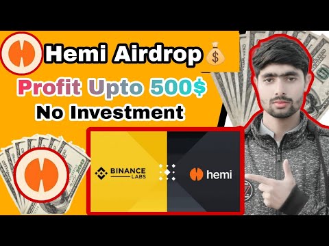 Hemi Airdrop | Hemi Incentive Testnet Airdrop | Hemi backed By Binance Labs | Hemi 15$ Million |