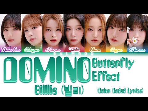 Billlie (빌리) - DOMINO ~ butterfly effect - Korean ver. - (ot7) [Color Coded Lyrics Han|Rom|Eng]