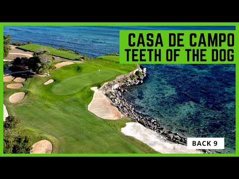 Teeth of the Dog / Casa de Campo - Back 9