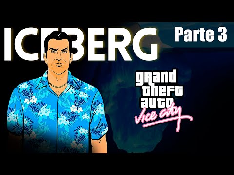 O Iceberg de GTA: Vice City - Parte 3