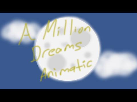 A Million Dreams Movie Version MLP Animatic