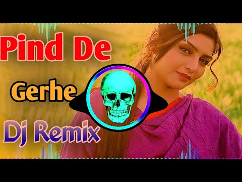 Meri Kali Activa Da Dj Remix | Pind De Gerhe Remix Song Rupinder Handa | New Punjabi Song Dj Remix