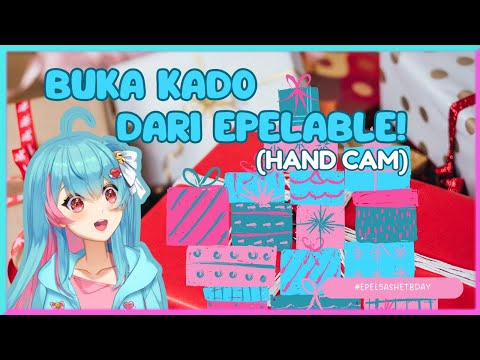 Sincia gini enaknya buka kado #epel5ashetbday 【Hand cam】