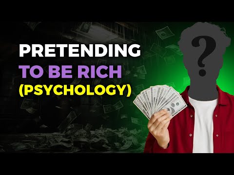 Pretending to Be Rich (Psychology)