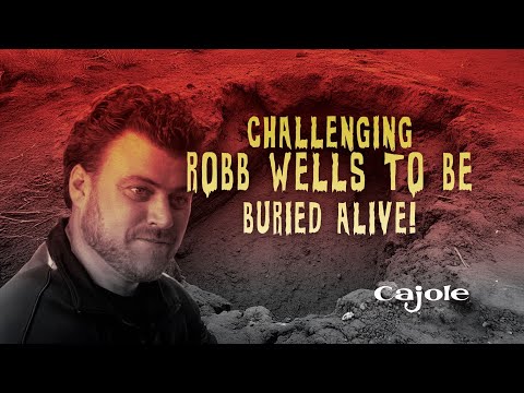 Join Robb Wells' Charity Challenge - BURIED ALIVE!!!