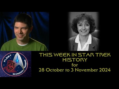 This Week in Star Trek History (28 October to 3 November 2024)