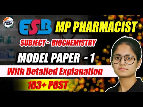 ESB MP Pharmacist | Biochemistry | Model Paper - 1 | With Detailed Explanation #esb #pharmacist