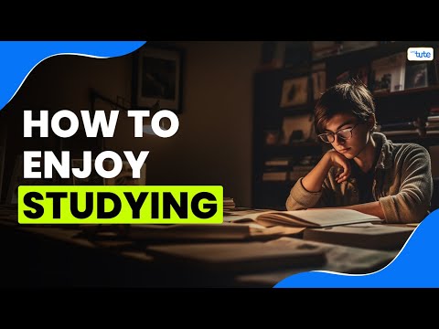 How to Enjoy Studying? | Letstute