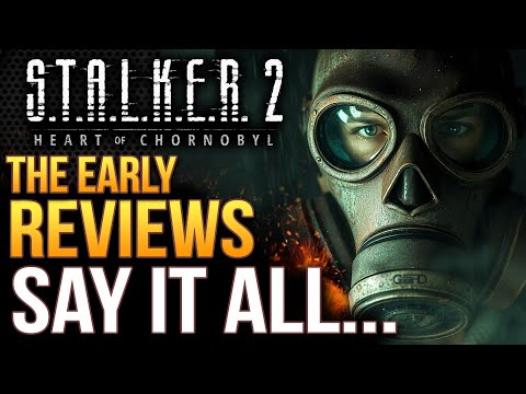 STALKER 2 - The Early Reviews Say It All...