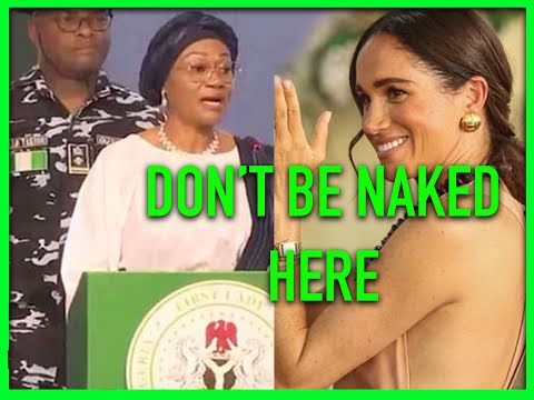 SO FIRST LADY OF NIGERIA TELLS MEGHAN OFF FOR HER NAKEDNESS & WARNS GIRLS NOT TO BE LIKE HER? WOW!