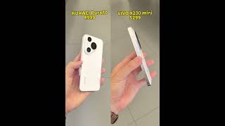 Budget 5K HUAWEI Pura 70 and VIVO X200 mini, if it is you, what would you choose? #shorts