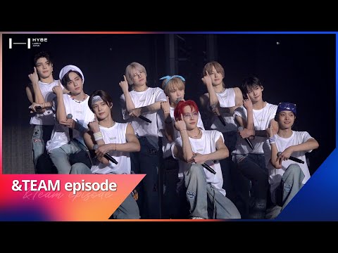 [EPISODE] SECOND TO NONE in SEOUL Concert Sketch - &TEAM