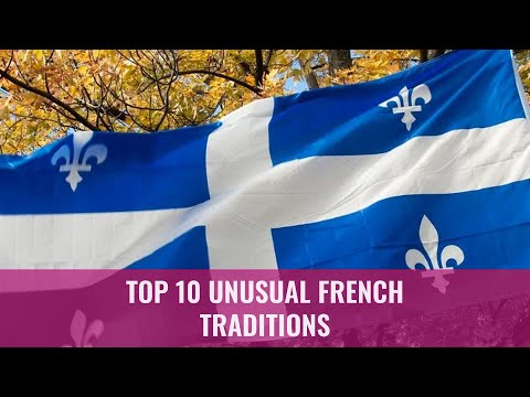 Top 10 Unusual French Traditions