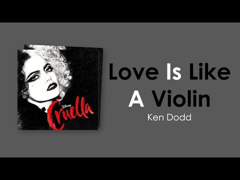 Ken Dodd - Love Is Like A Violin (From Disney's "Cruella" | Lyric Video)