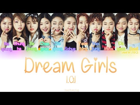 I.O.I (아이오아이) – Dream Girls (Color Coded) (HAN/ROM/ENG) Lyrics