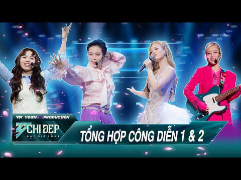 Tổng Hợp các tiết mục Công Diễn 1 & Công Diễn 2, Hội chị đẹp bùng nổ sân khấu | CHỊ ĐẸP ĐẠP GIÓ 2024