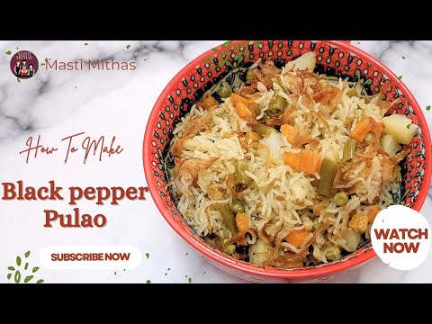 Black Pepper Pulao