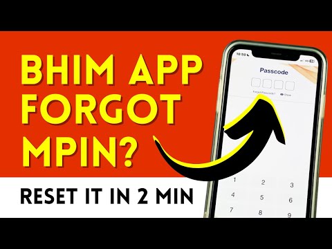 Change or Reset MPIN / Passcode in Bhim App in case Forgotten