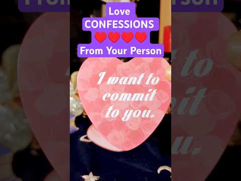 LOVE CONFESSIONS💖 #messages #love #lovemessages #current