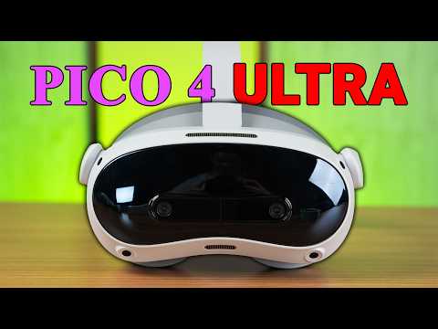 Refinements everywhere! PICO 4 Ultra VR headset review!