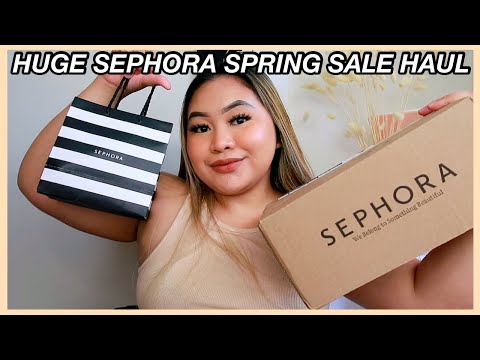 HUGE SEPHORA SPRING SALE HAUL 2021