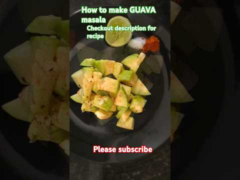 How to make GUAVA masala #ytshorts #guava #guavachat #india #chat  #guavamasala #usa #indianfood