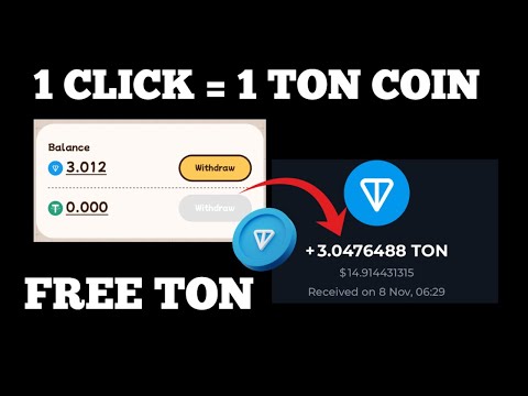 1 CLICK = 1 TON COIN | Claim Free Ton Coin Daily With This Bot