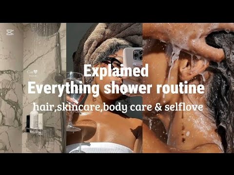 EVERYTHING SHOWER 🚿 ROUTINE 🧽 EXPLAINED.. DETAILED 🧼🧼...haircare ..body care &face care tips to glow