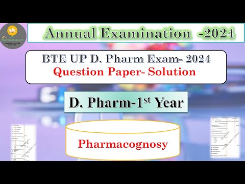 pharmaceutics d pharma 1st year annual exam  paper | Pharmacognosy solve  paper 2024