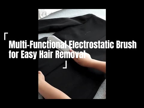 Multi-Functional Electrostatic Brush for Easy Hair Removal/ZY00424