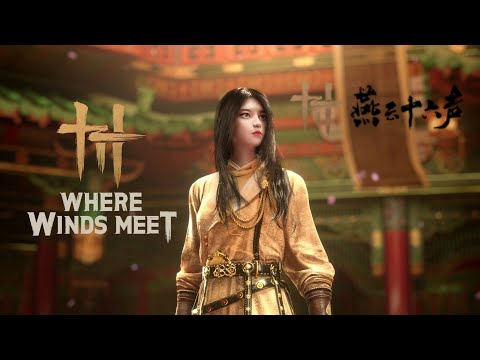 Where Winds Meet  Third CBT 燕雲十六聲三測31日開啟