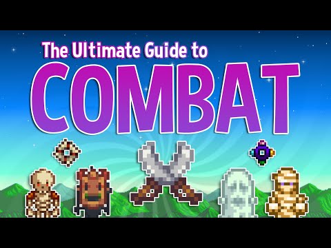 The Ultimate Guide to Combat in Stardew Valley