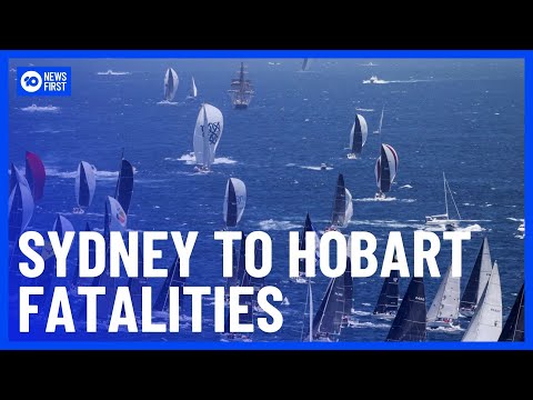 Two Sailors Killed in Sydney to Hobart Yacht Race | 10 News First