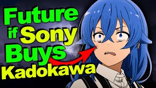 Big Changes to the Anime Industry? - Discussing Sony's Possible Kadokawa Buyout