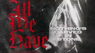 Nothing's Carved In Stone「All We Have feat. Masato（coldrain）」Official Audio